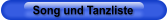 Song und Tanzliste