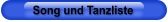 Song und Tanzliste