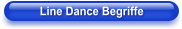 Line Dance Begriffe